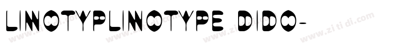 LinotypLinotype Dido字体转换